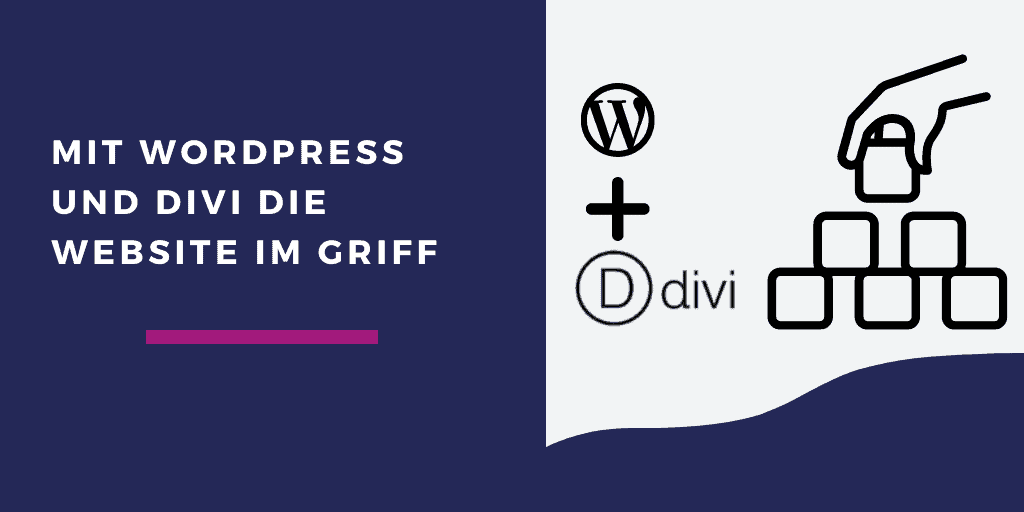 Das bringt Dir WordPress mit Divi als Website Builder