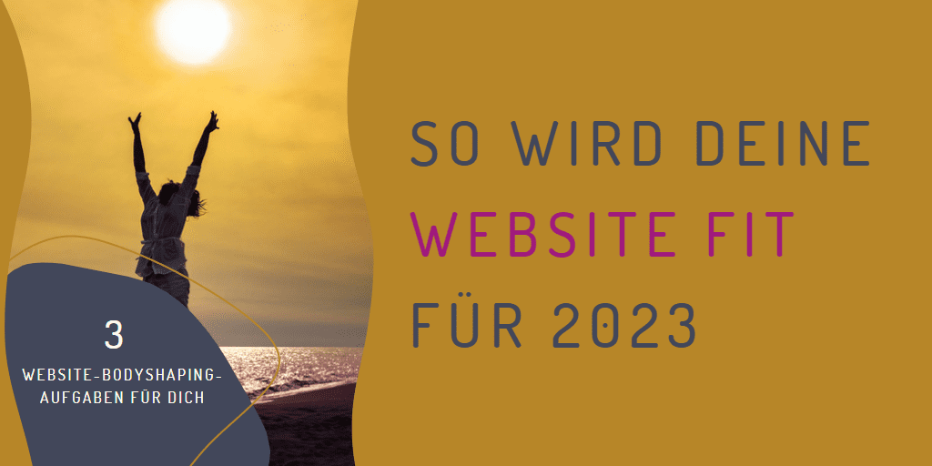 Ist Deine Website fit für 2023?