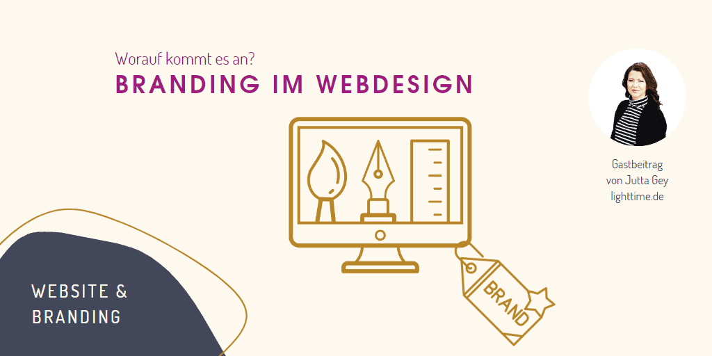 Branding im Webdesign – worauf kommt es an?
